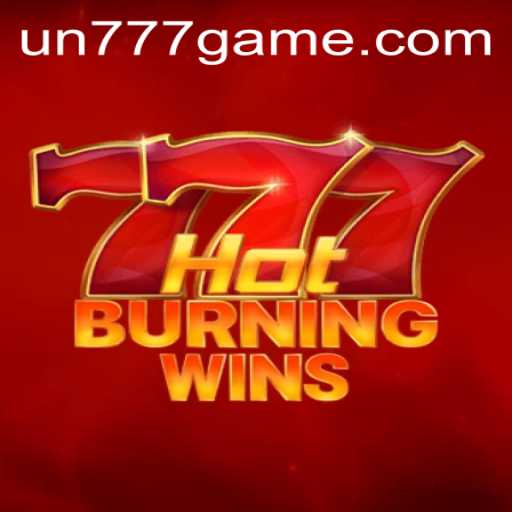 Exploring HotBurningWins: A Thrilling Encounter in the Gaming World with UN777