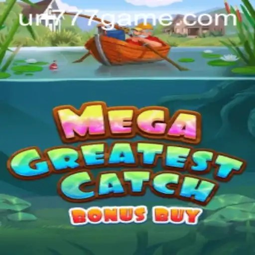 Discover the Exciting World of MegaGreatestCatchBonusBuy
